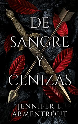 De sangre y cenizas de Jennifer L. Armentrout