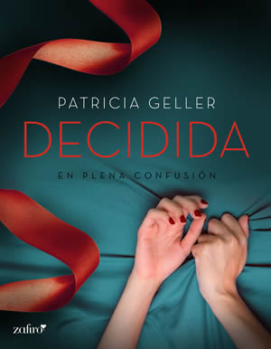 Decidida de Patricia Geller