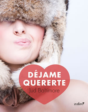 Djame quererte de Jud Baltimore