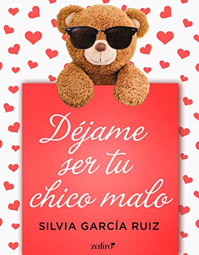 Djame ser tu chico malo de Silvia Garca Ruiz