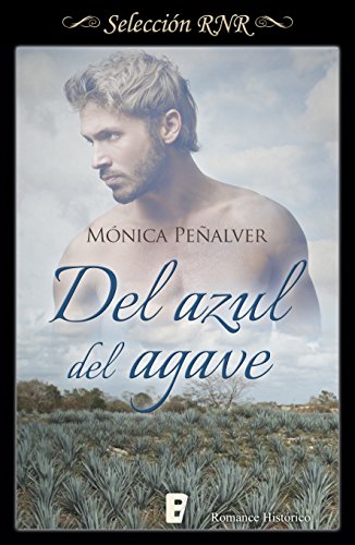 Del azul del agave de Mnica Pealver