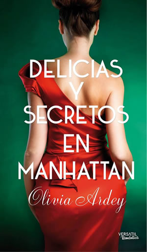 Delicias y Secretos en Manhattan de Olivia Ardey