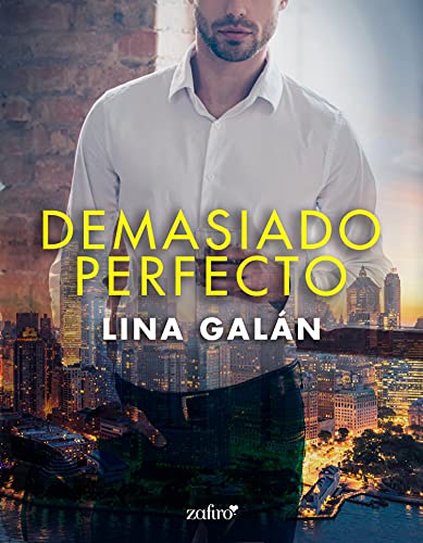 Demasiado perfecto (Ertica) de Lina Galn