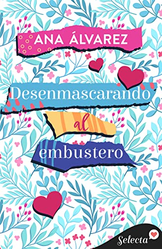 Desenmascarando al embustero de Ana lvarez