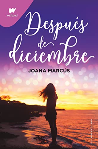 Después de diciembre (Meses a tu lado 2) de Joana Marcus