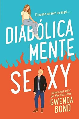 Diablicamente sexy (Titania luna azul) de Gwenda Bond