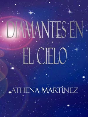 Diamantes en el cielo de Athena Martínez