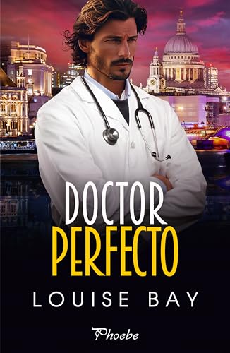 Doctor Perfecto de Louise Bay