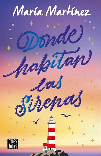 Donde habitan las sirenas (Ficcin) de Mara Martnez
