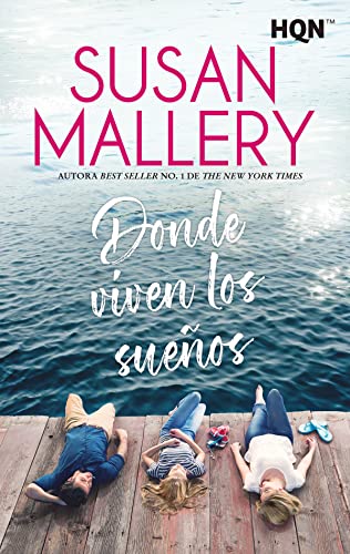 Donde viven los sueos (HQN) de Susan Mallery