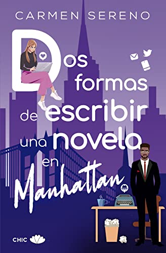 Dos formas de escribir una novela en Manhattan de Carmen Sereno