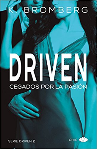 Driven: Cegados por la pasin