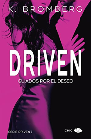 Driven: Guiados por el deseo