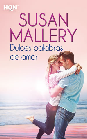 Dulces palabras de amor de Susan Mallery