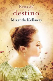 Ecos del Destino de Miranda Kellaway