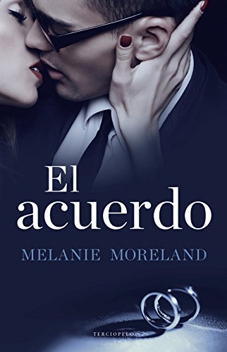 El acuerdo de Melanie Moreland