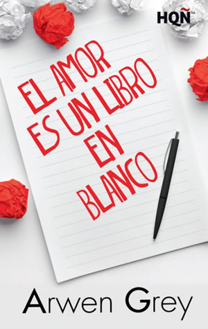 El amor es un libro en blanco de Arwen Grey