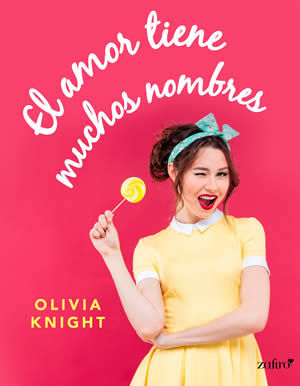 El amor tiene muchos nombres de Olivia Knight