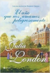 El Ao que nos Amamos Peligrosamente de Julia London