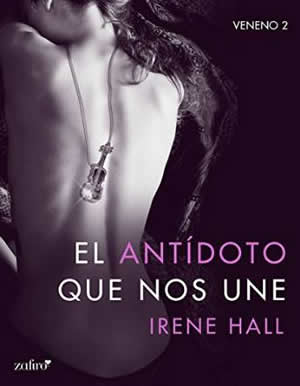 El antdoto que nos une de Irene Hall