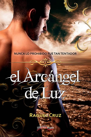 El Arcngel de luz de Raquel Cruz