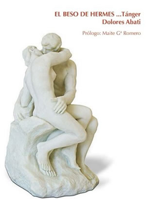 El Beso de Hermes . . . Tnger de Dolores Abati