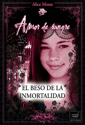 El beso de la inmortalidad de Alice Moon