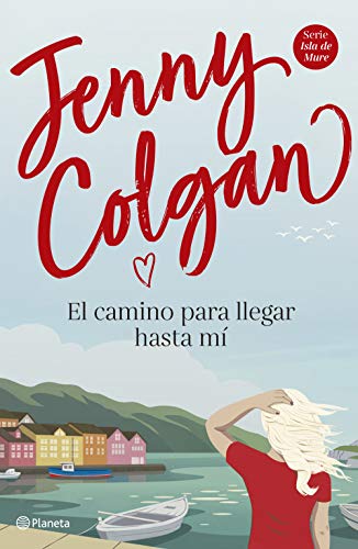 El camino para llegar hasta m de Jenny Colgan