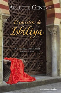 El Carcelero de Isbiliya de Arlette Geneve