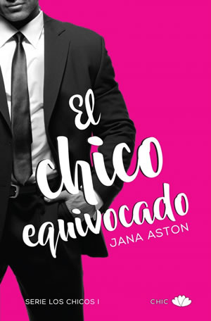 El chico equivocado de Jana Aston