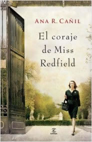 El Coraje de Miss Redfield de Ana R.Cañil