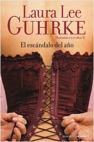 El Escndalo del Ao de Laura Lee Guhrke