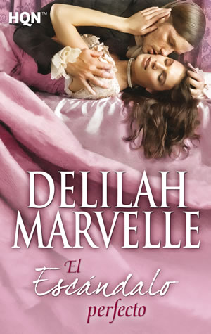 El escándalo perfecto de Delilah Marvelle