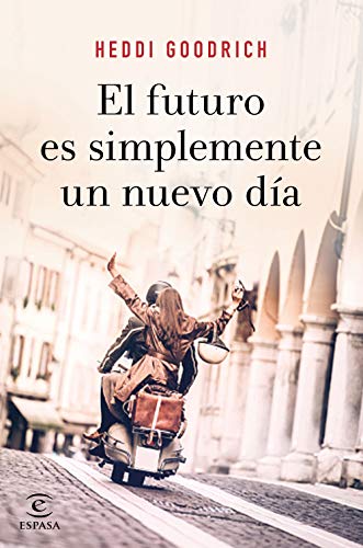 El futuro es simplemente un nuevo da de Heddi Goodrich