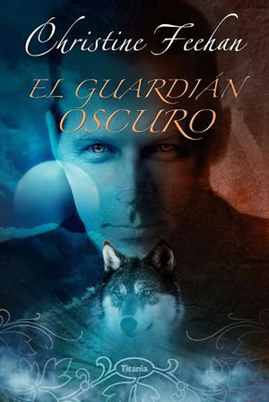 El guardin oscuro de Christine Feehan