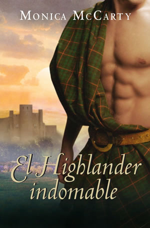 El Highlander indomable de Monica McCarty