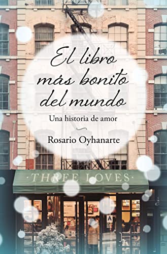 El libro más bonito del mundo (Ediciones B) de Rosario Oyhanarte