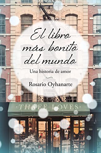 El libro ms bonito del mundo (Ediciones B) de Rosario Oyhanarte