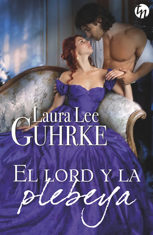 El lord y la plebeya de Laura Lee Guhrke