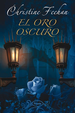 El Oro Oscuro de Christine Feehan