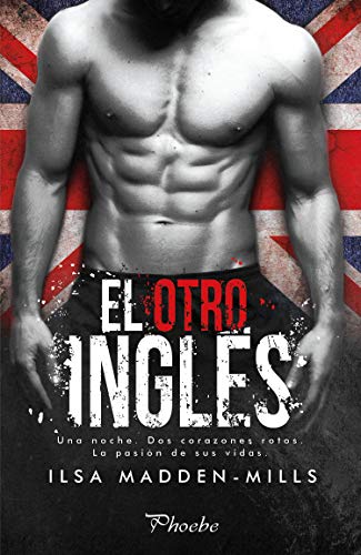 El otro ingls de Ilsa Madden-Mills