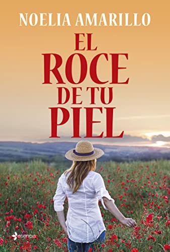 El roce de tu piel (Ertica) de Noelia Amarillo