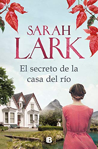 El secreto de la casa del río (Grandes novelas) de Sarah Lark