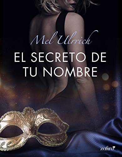 El secreto de tu nombre de Mel Ulrrich