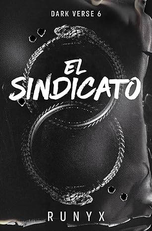 El sindicato (dark verse 6) de RuNyx