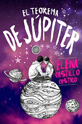 El teorema de Júpiter (Titania fresh) de Elena Castillo Castro