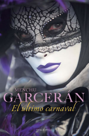 El Último Carnaval de Menchu Garcerán