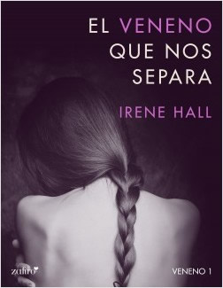 El veneno que nos separa de Irene Hall