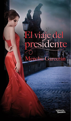 El viaje del presidente de Menchu Garcern