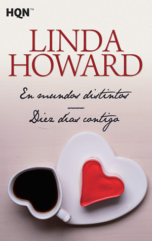 En mundos distintos. Diez das contigo de Linda Howard